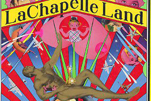 LaChapelle Land | Fine Art Biblio