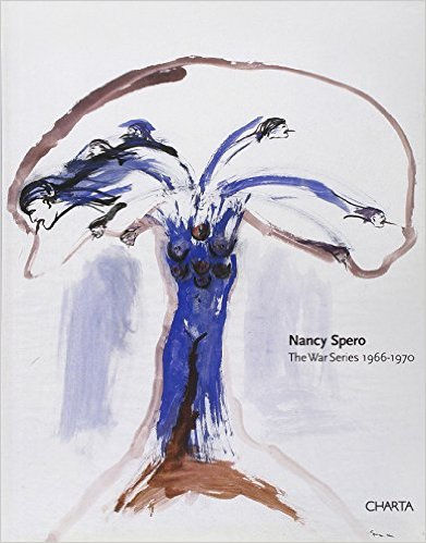 Nancy Spero: The War Series 1966-1970 | Fine Art Biblio